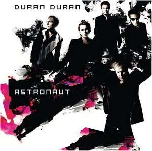 Astronaut - Duran Duran