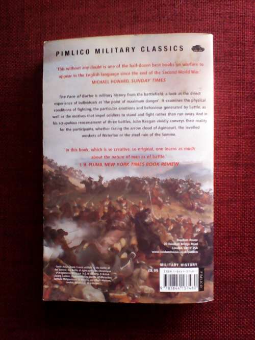 The face of Battle by John keegan. S/C  2004