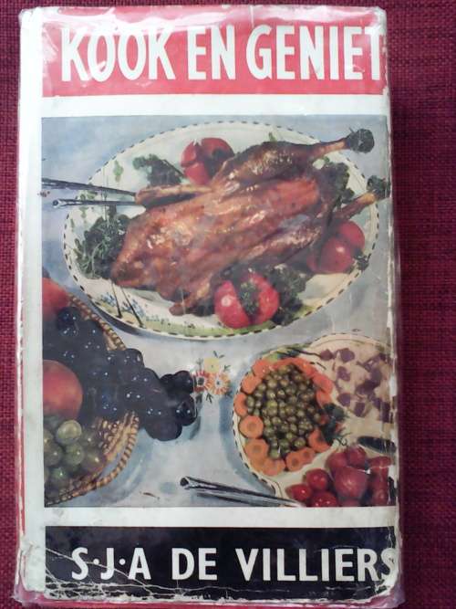 Kook en Geniet deur SJA de Villiers. H/B. 23ste hersiene druk 1968. 606 pp.