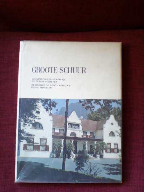 Groote Schuur, Woning van Suid-Afrika se Eerste Minister. Groot formaat. H/B. 127 pp.