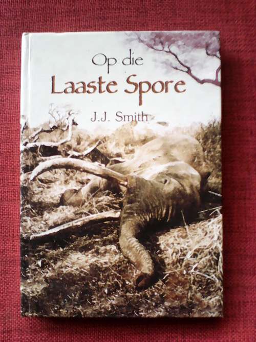 Op die Laaste Spore deur JJ Smith. H/B. 232 pp 1st 2002