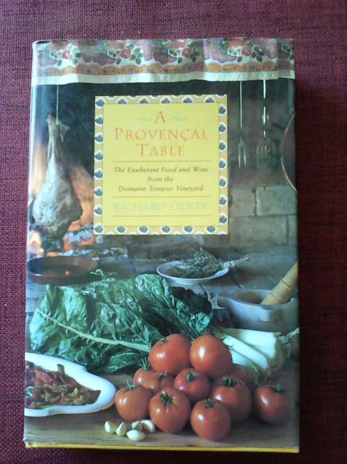 A Provençal Table by Richard Olney. H/C. 335 pp.