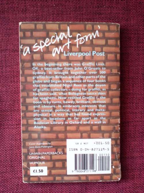 Graffiti Lives O.K. by Nigel Rees. S/C Pocket Format. 95 pp.