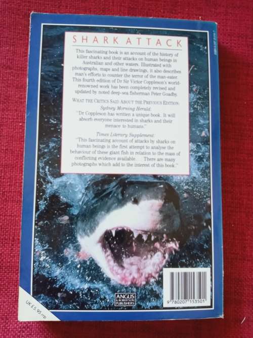 Shark Attack by Victor Coppleson and Peter Goadby. Revised edition 1988. S/C. 262 pp.