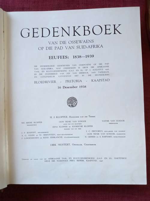 Gedenkboek van die Ossewaens op die Pad van Suid-Afrika Eeufees 1838-1939. H/B. 1940.