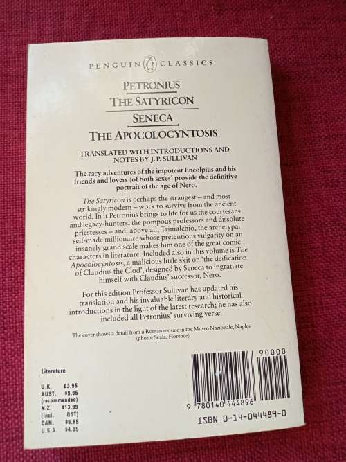 Petronius: The Satyricon / Seneca: The Apocolocyntosis. Revised ed 1986. S/C. Penguin Classics.