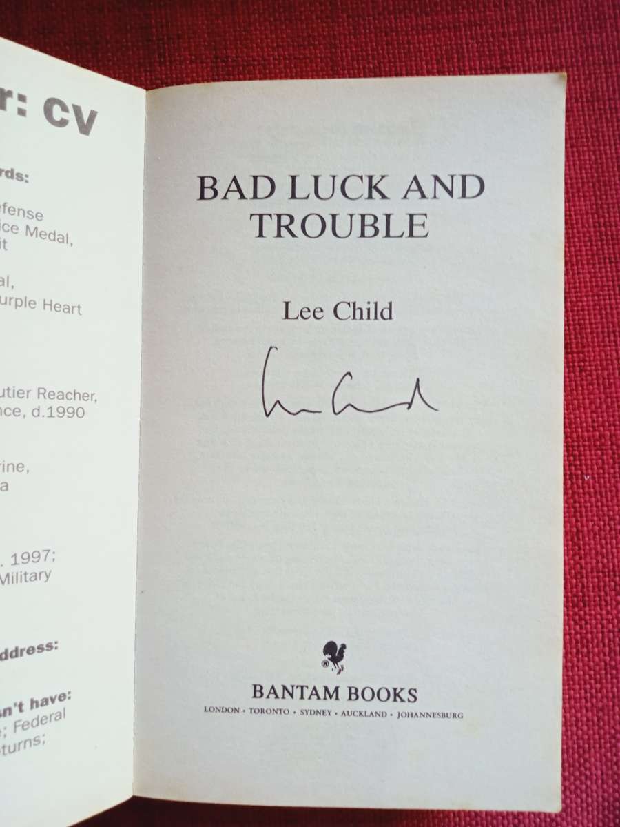 Bad Luck and Trouble, by Lee Child. Signed. First Bantam paperback edition 2008. 526 pp.