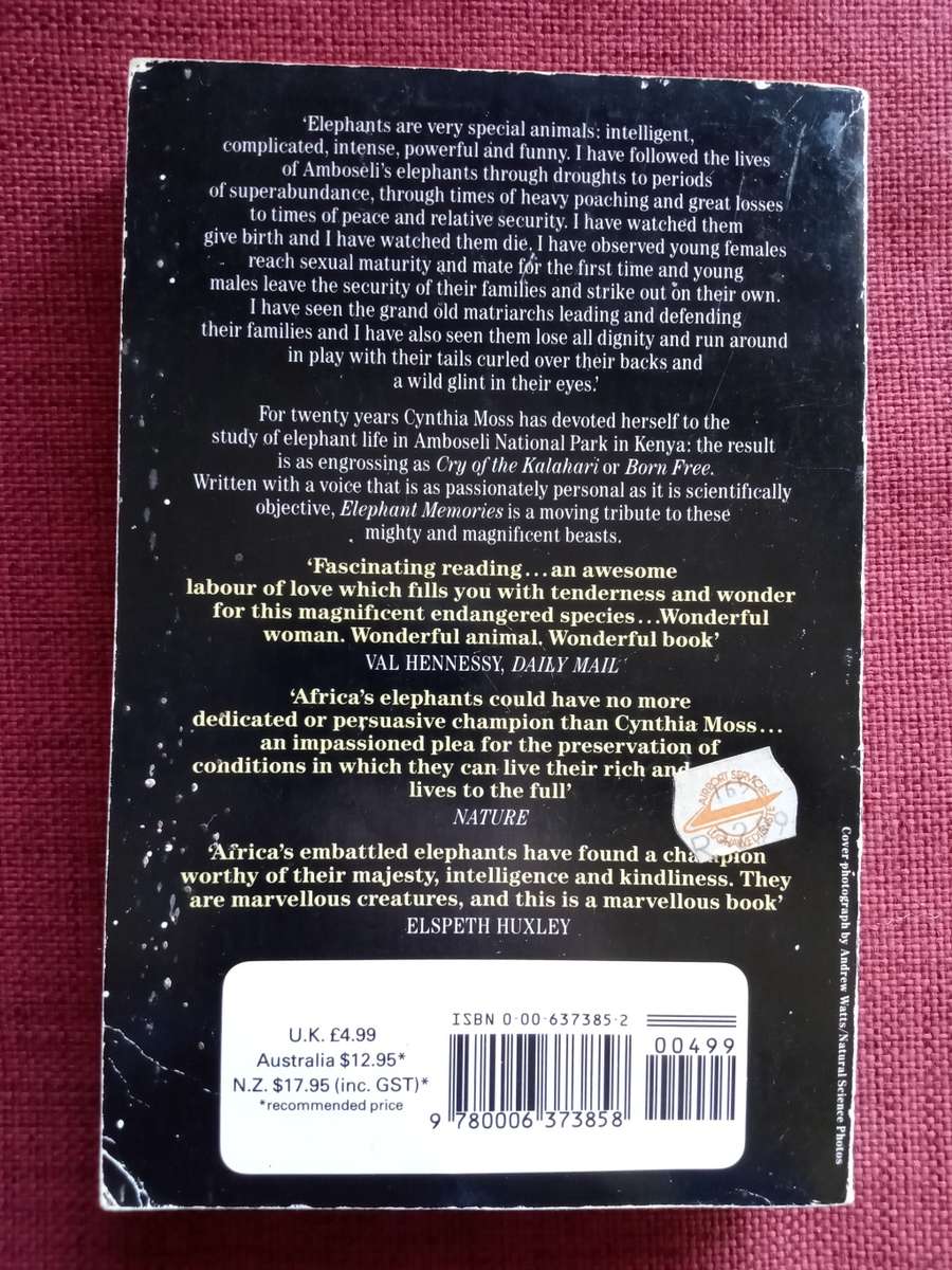 Elephant Memories by Cynthia Moss. Fontana paperback 1989. 336 pp.