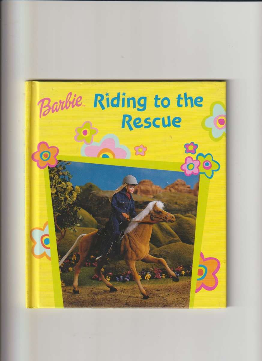 Barbie Riding to the rescue hard cover book girls children`s story book