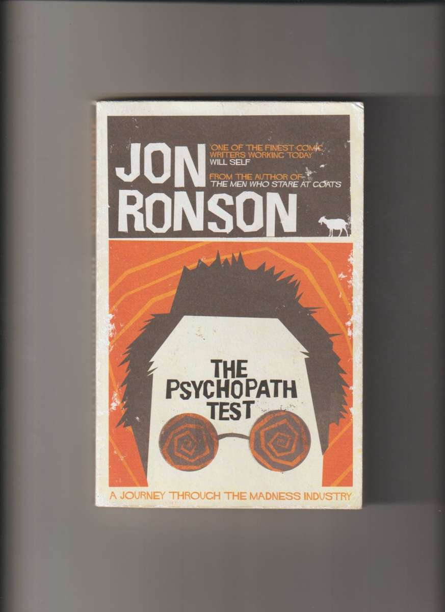 The Psychopath Test: A Journey Through the Madness Industry Jon Ronson book psychology metal health