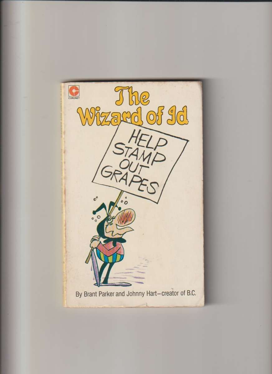 The Wizard Of ID Help Stamp Out Grapes By Brant Parker (1979) cartoon comic book rare old vintage