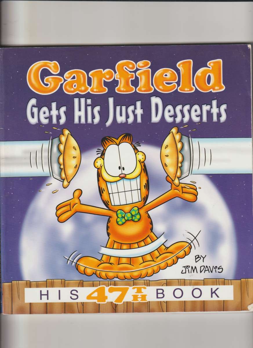 Garfield Gets His Just Desserts By Jim Davis His 47th Book classic cartoon comic book