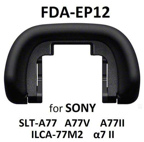 FDA-EP12 Eyecup Viewfinder Eyepiece Cup for SONY FDA-EP12