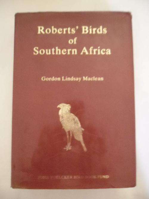 Robert's Birds Of South Africa - Gordon Lindsay Maclean - The John Voelcker Bird Book Fund, 1985