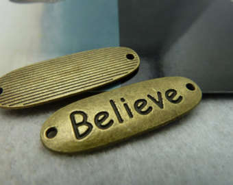 CONNECTORS - ANTIQUE BRONZE - "BELIEVE" - 12x35mm