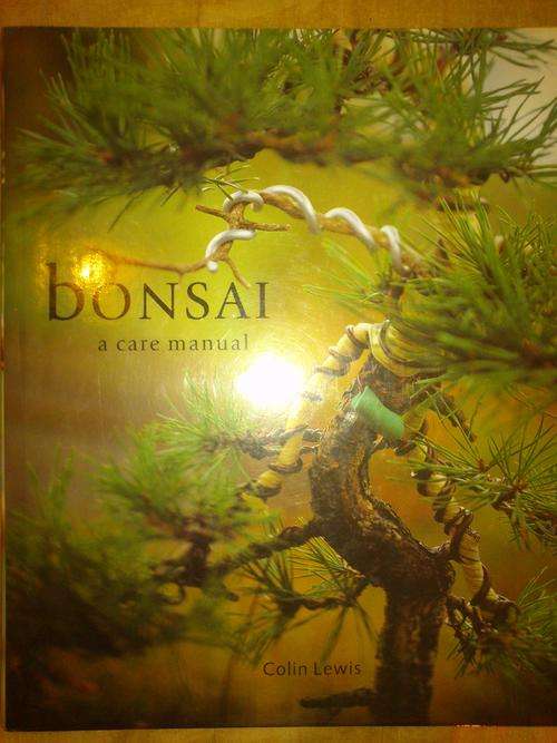 Bonsai (A Care Manual): Colin Lewis