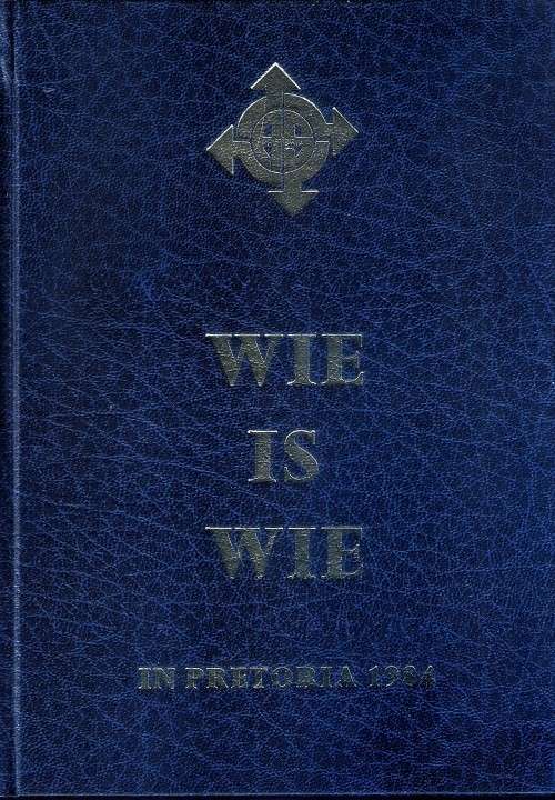 WIE IS WIE IN PRETORIA 1984 (UITERS SKAARS).