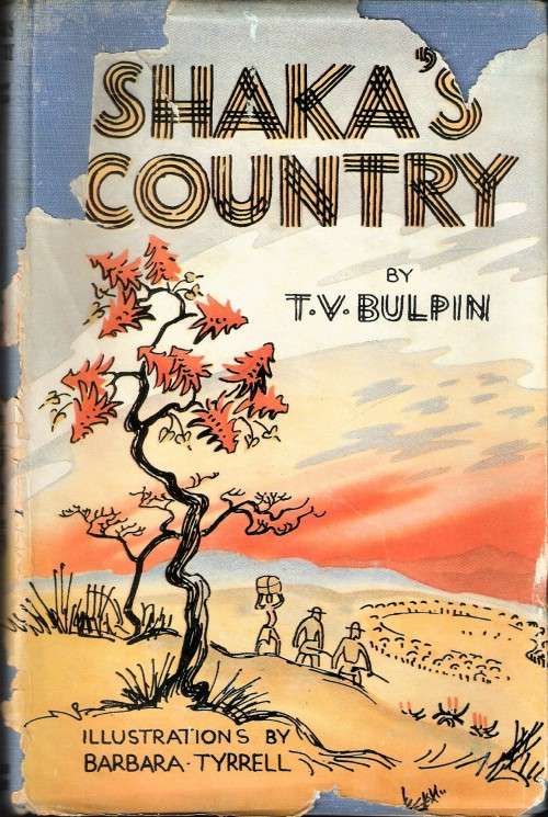 Shaka's Country : A Book of Zululand.