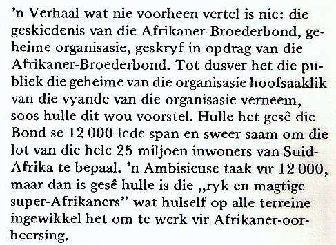 Die Afrikaner Broederbond - Die Eerste 50 Jaar.