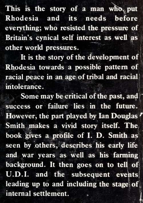 The Quiet Man: A Biography of the Hon. Ian Douglas Smith, I.D. Prime Minister of Rhodesia.