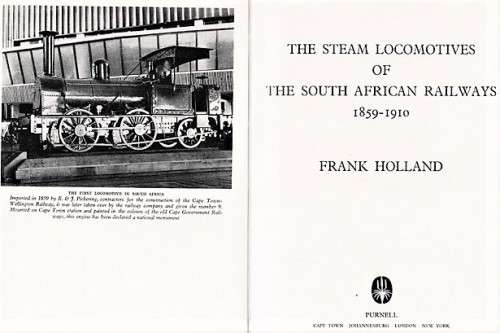Steam Locomotives of the South African Railways: 2 Volumes.