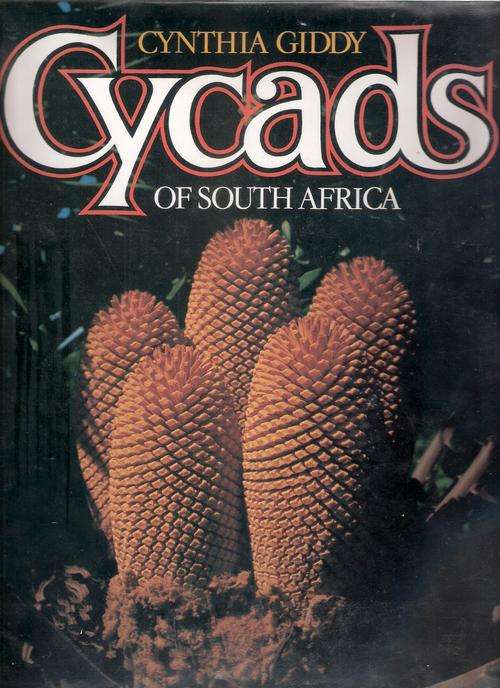 Cycads of South Africa. Giddy, Cynthia.