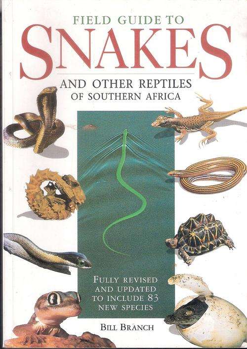 Field Guide Snakes and Other Reptiles of Southern Africa.