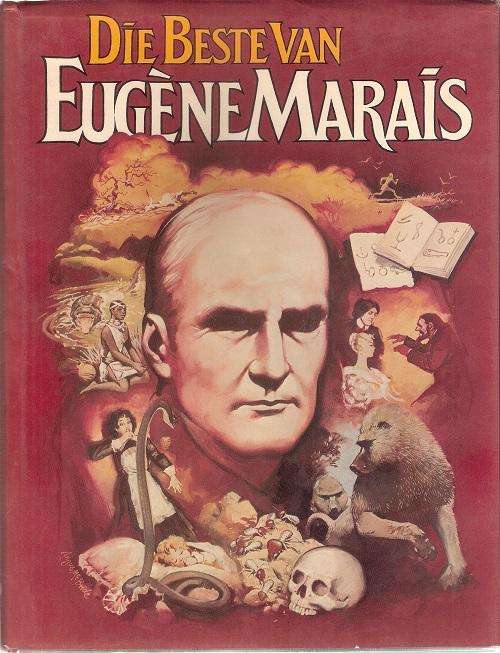 DIE BESTE VAN EUGENE MARAIS.