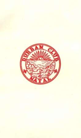 The Story of the Durban Club. Strutt (D.) (H.).