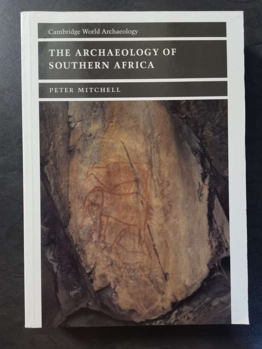 The Archaeology Of Southern Africa