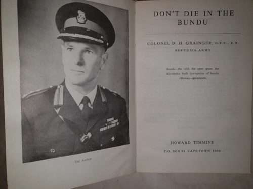 DON'T DIE IN THE BUNDU - COL. D.H. GRAINGER