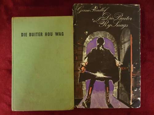 DIE BUITER HOU WAG & DIE BUITER RY SNAGS