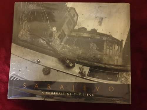 SARAJEVO - A PORTRAIT OF THE SIEGE