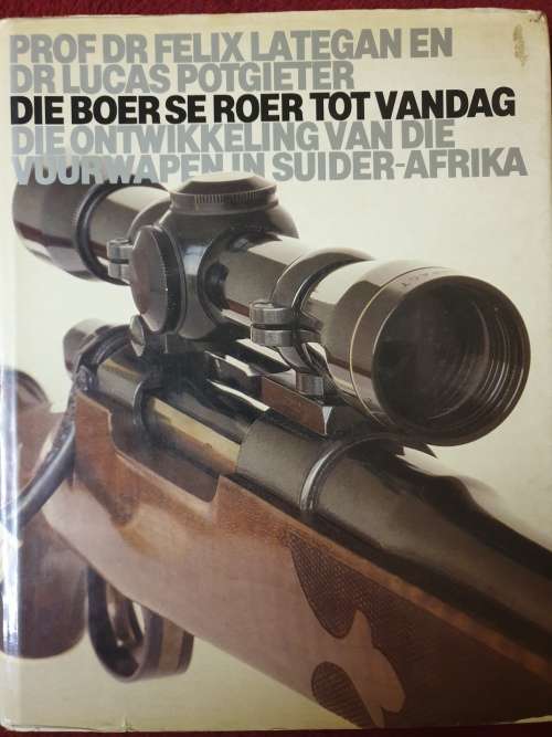 **Skaars, getekende kopie** DIE BOER SE ROER TOT VANDAG. Lategan & Potgieter