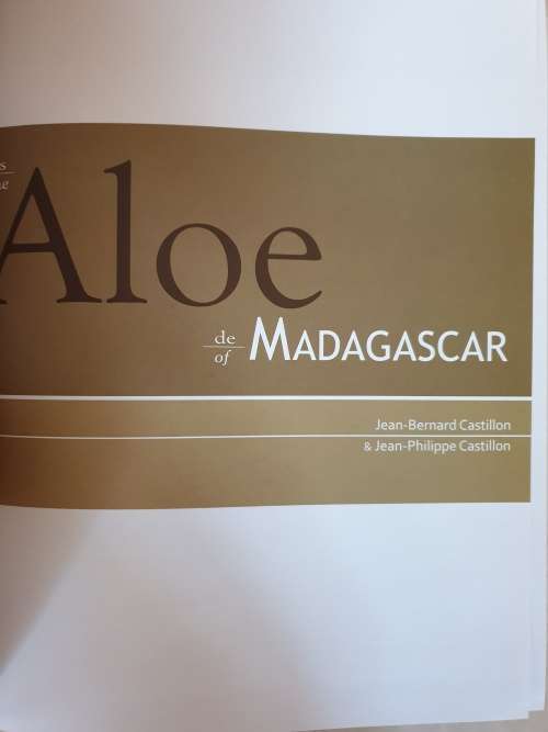 The Aloe of Madagascar / Les Aloe de Madagascar - Castillon (Jean-Bernard & Philippe)