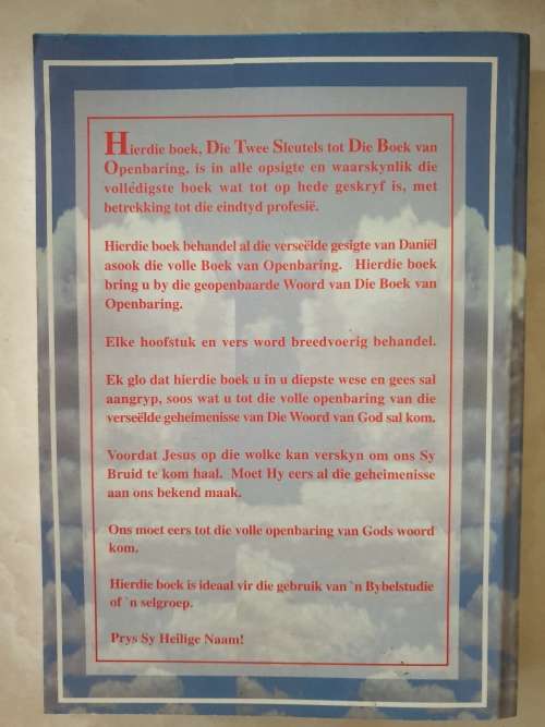 Die Twee Sleutels tot die Boek van Openbaring - Die Eindtyd Profesiee.