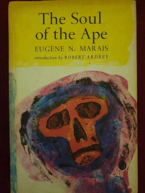 THE SOUL OF THE APE - EUGENE N. MARAIS
