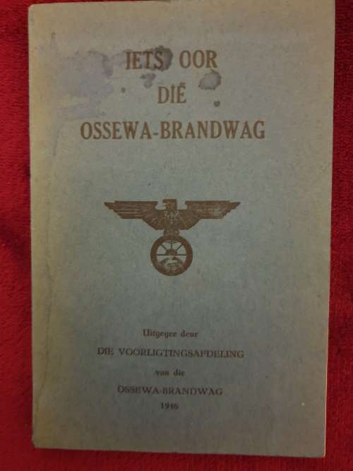 3 x Oorspronklike Ossewa Brandwag publikasies plus Robey Leibbrandt boek.