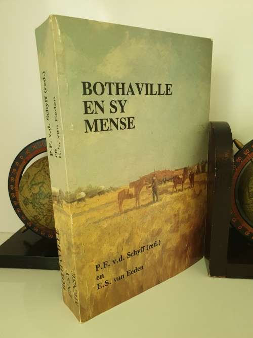 BOTHAVILLE EN SY MENSE. P.F. v.d. SCHYFF (red.) & E. S. VAN EEDEN
