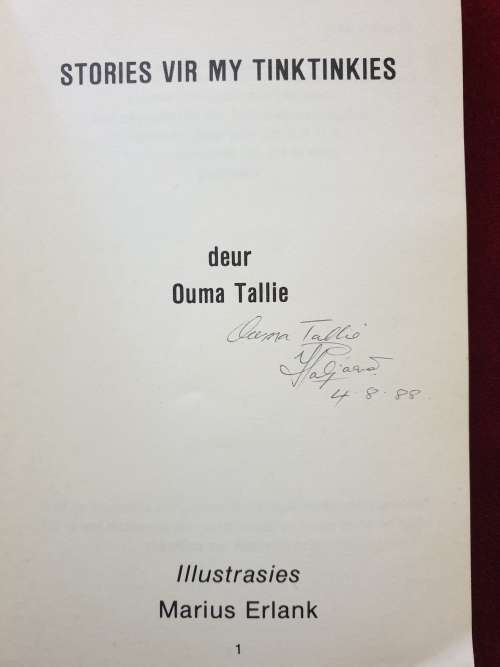 STORIES VIR MY VINKGESIGGIES. & STORIES VIR MY TINKTINKIES. Albei geteken deur Ouma Tallie