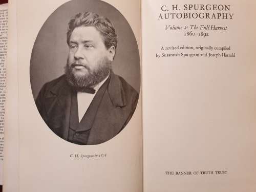 C. H. Spurgeon Autobiography, complete in 2 Volumes.