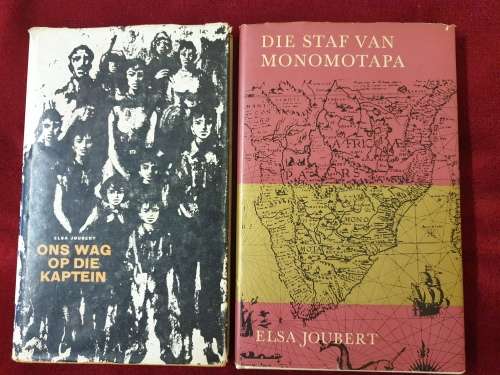ELSA JOUBERT. 2 x 1ste drukke - ONS WAG OP DIE KAPTEIN & DIE STAF VAN MONOMOTAPA