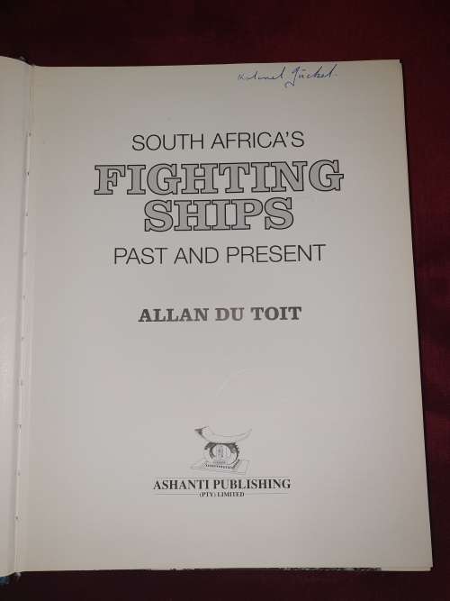 South Africa's FIGHTING SHIPS Past and Present - Allan du Toit
