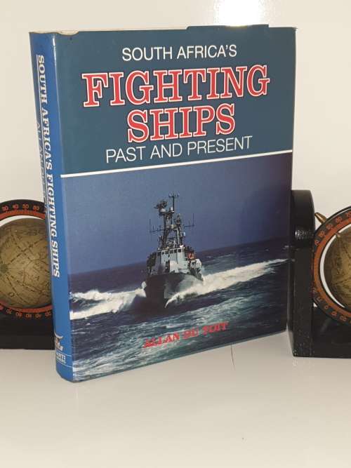 South Africa's FIGHTING SHIPS Past and Present - Allan du Toit