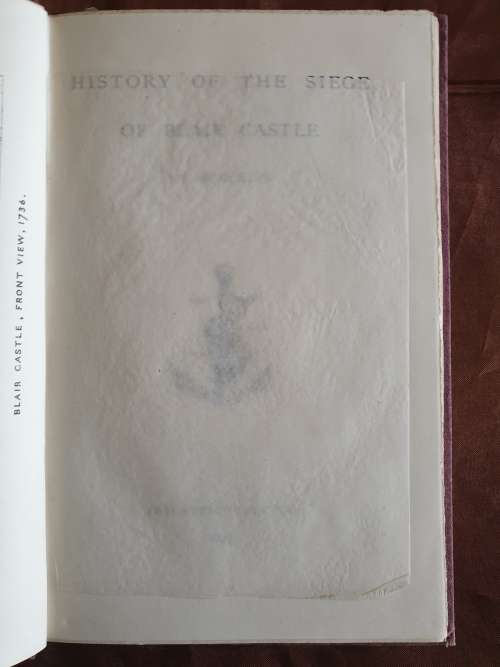 *1874* (Only 100 copies printed) History of the Siege of Blair Castle in 1746 (Privately Printed)