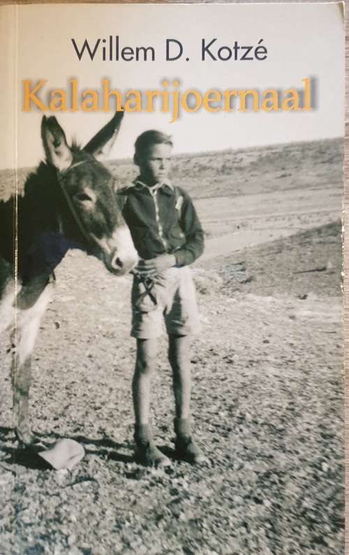 Kalaharijoernaal - Willem D. Kotze