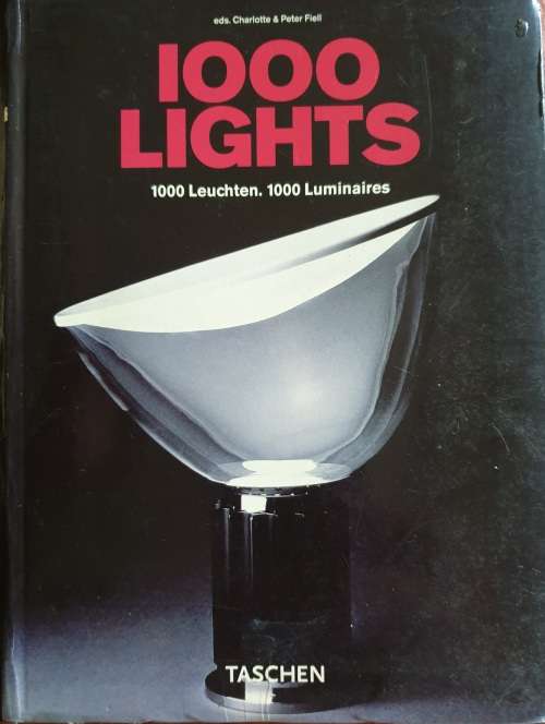 1000 LIGHTS - 1878 to Present. Charlotte & Peter Fiell.