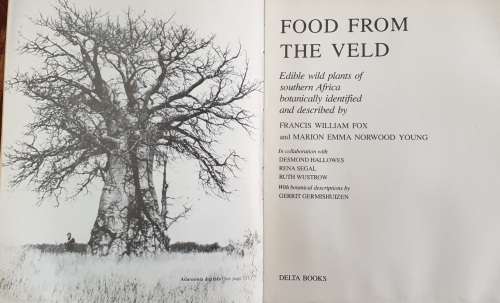 Food from the Veld - Edible wild plants of Southern Africa