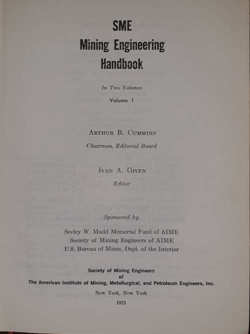 SME MINING ENGINEERING HANDBOOK. Complete in 2 Volumes.