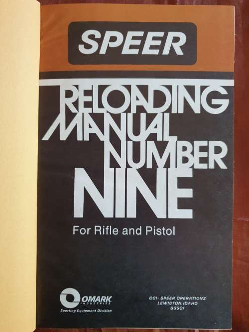 Reloading Manual Number Nine - For Rifle and Pistol. Speer.